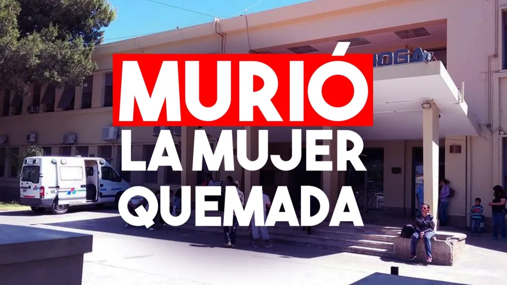 Murió la mujer quemada en el Marcial Quiroga