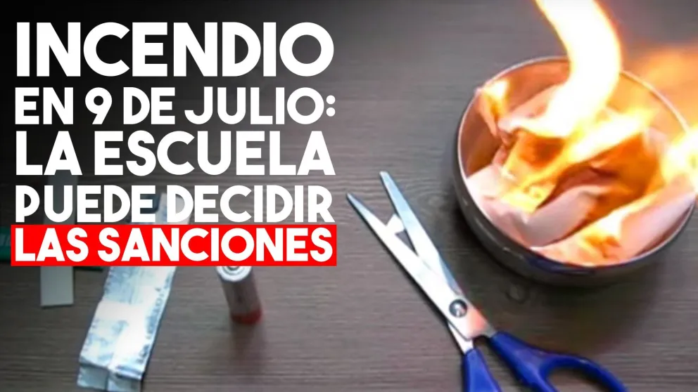 Incendio en 9 de Julio: la escuela puede decidir las sanciones