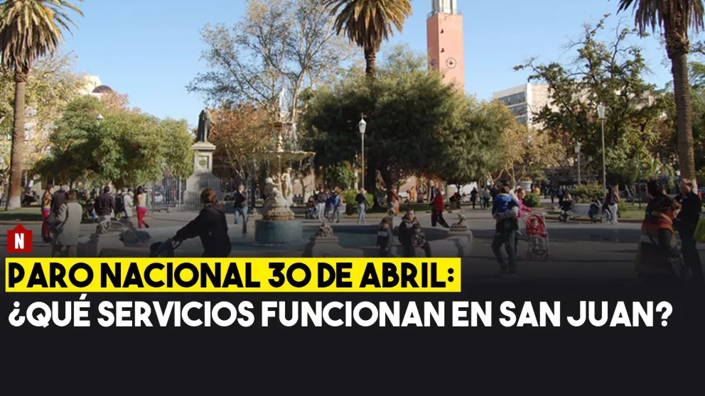 Paro del 30 de abril: ¿qué servicios funcionarán en San Juan?