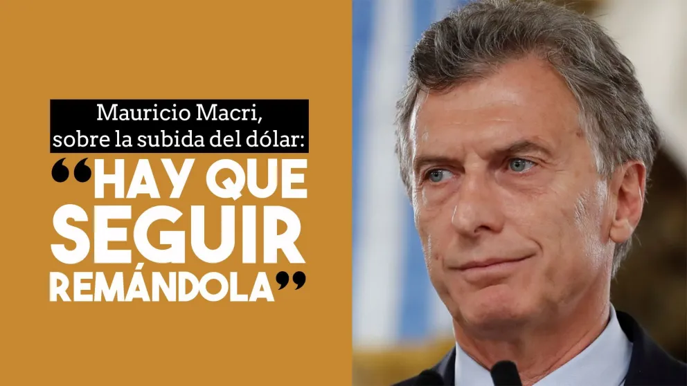 Macri sobre la subida del dólar: "Hay que seguir remándola"