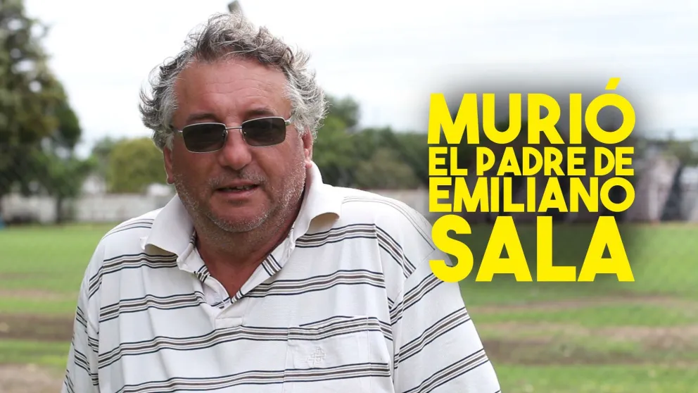 Murió el padre de Emiliano Sala