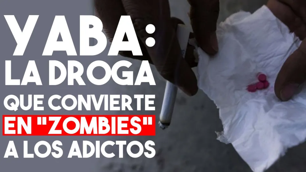Yaba, una droga que convierte en "zombies" a los adictos