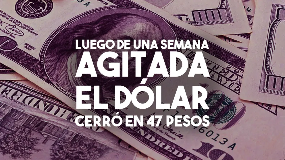 Tras una baja inicial, el dólar recuperó el envión y superó los $47