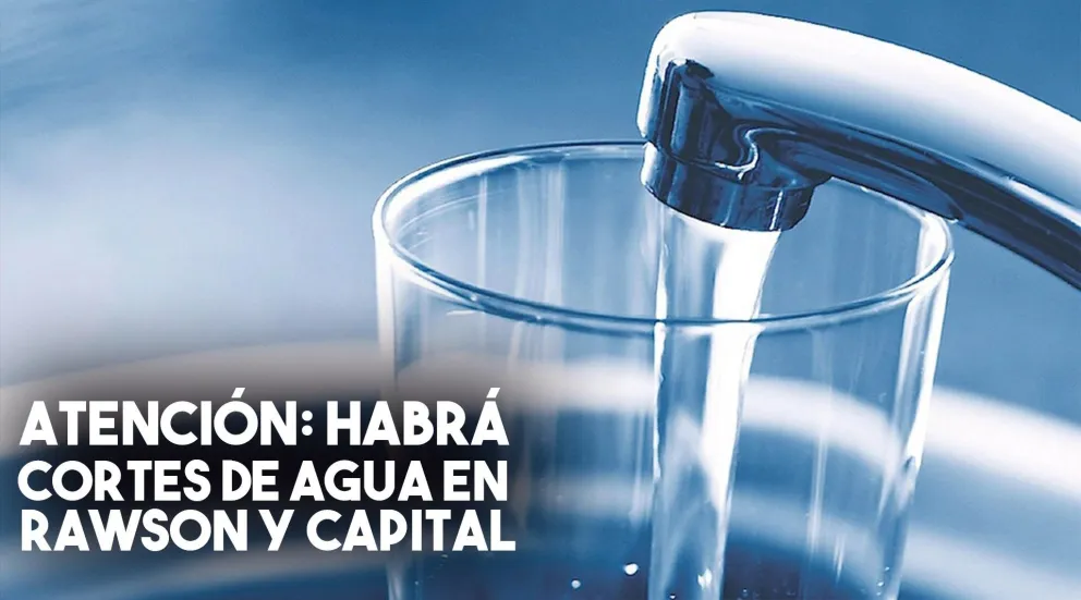 Atención: cortes de agua en Capital y Rawson