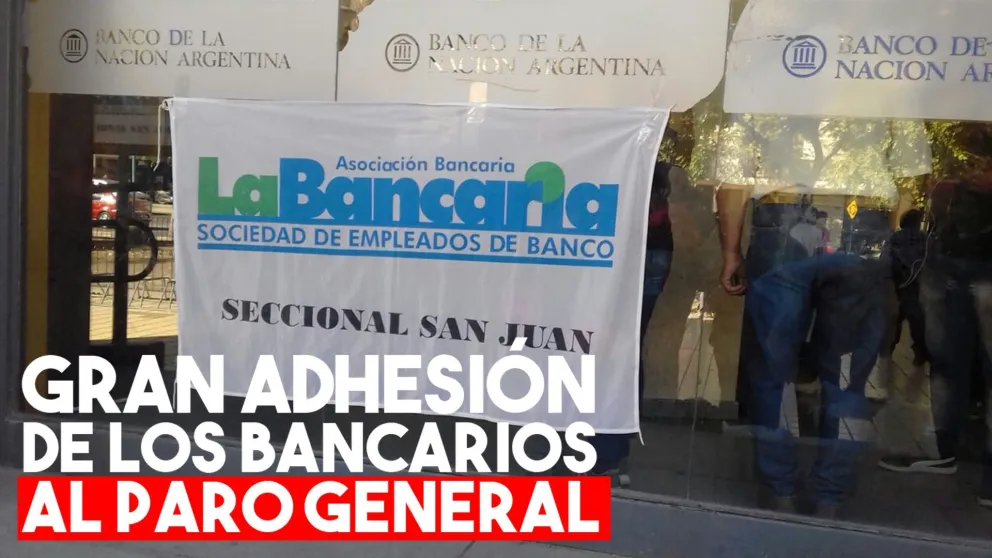 Gran adhesión de los bancarios al paro general
