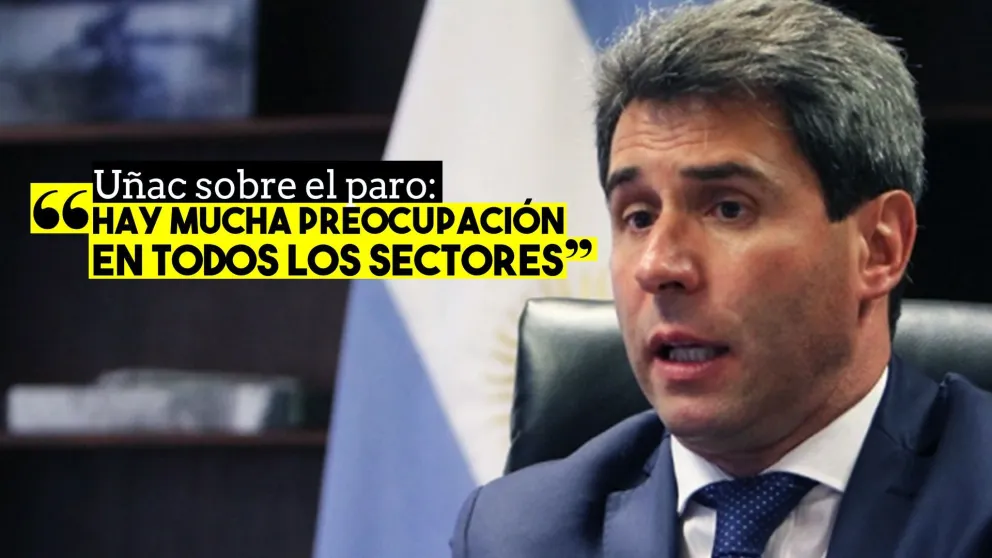 Uñac sobre el paro: "Hay mucha preocupación en todos los sectores"