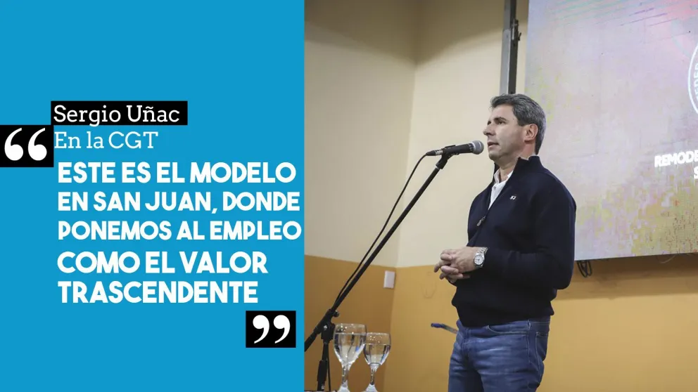 Sergio Uñac: "este es el modelo en San Juan, donde ponemos al empleo como el valor trascendente"