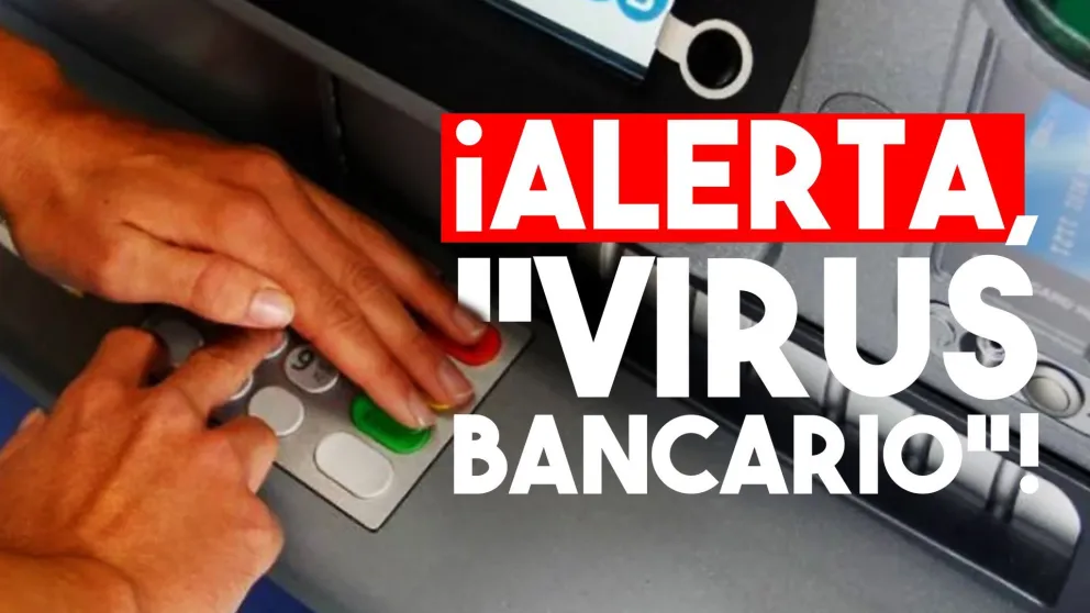 Alerta en la Argentina por un "virus bancario" que te vacía la cuenta