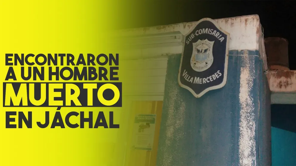 Jáchal: encontraron a un hombre sin vida que habría sido asesinado