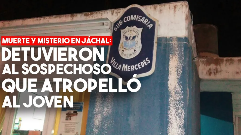 El sospechoso de atropellar y matar al joven en Jáchal quedó detenido