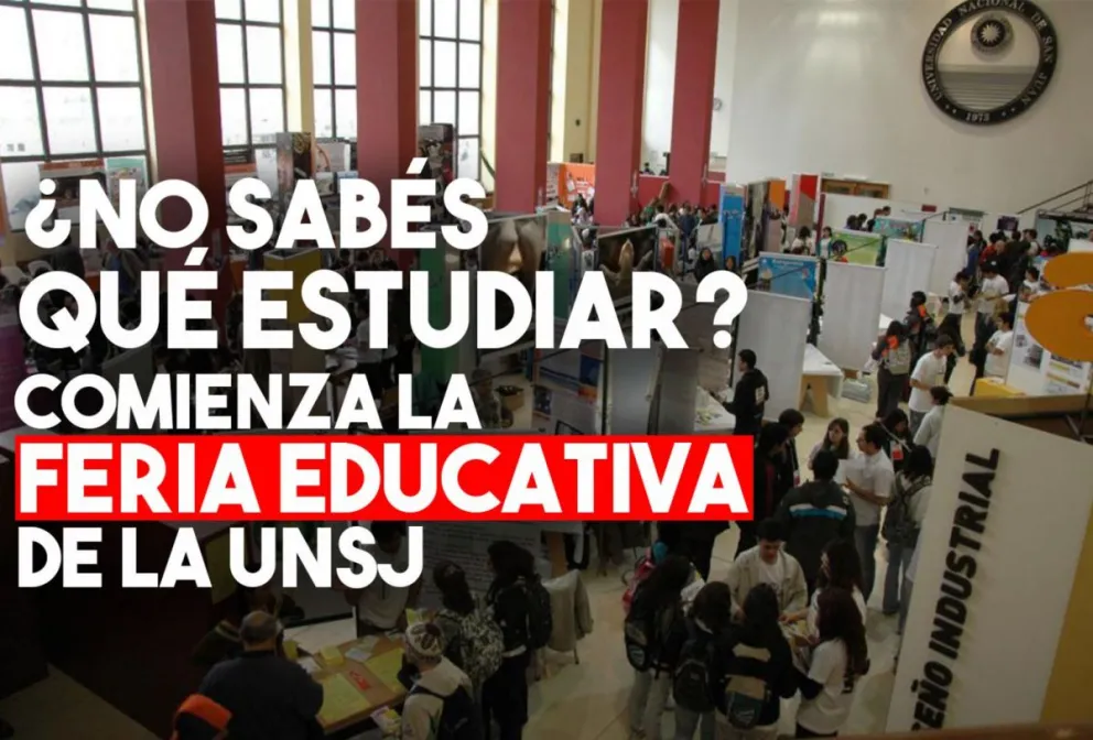 Comienza la feria educativa de la UNSJ
