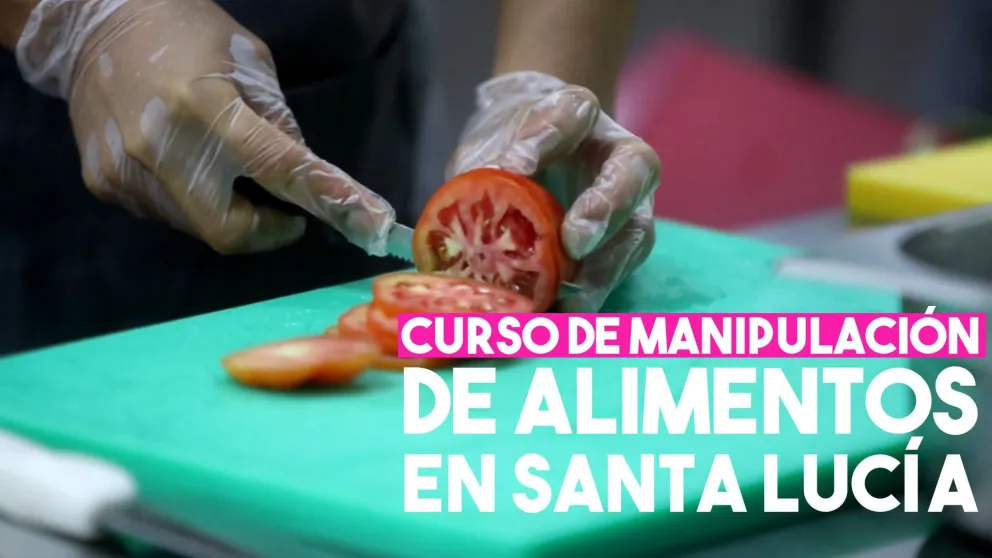 Realizarán un curso de manipulación de alimentos en Santa Lucía