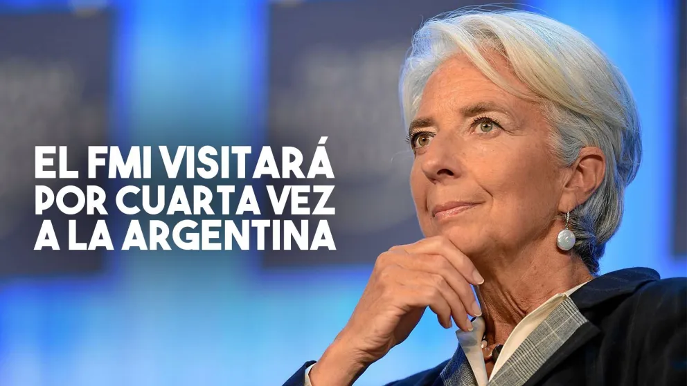 Llega a la Argentina una nueva misión del FMI