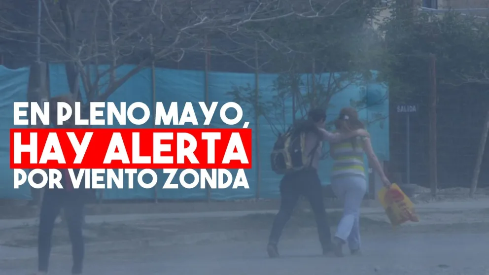 En pleno mayo, hay alerta por viento zonda