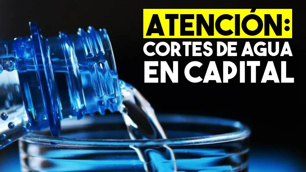 Atención: cortes de agua en Capital