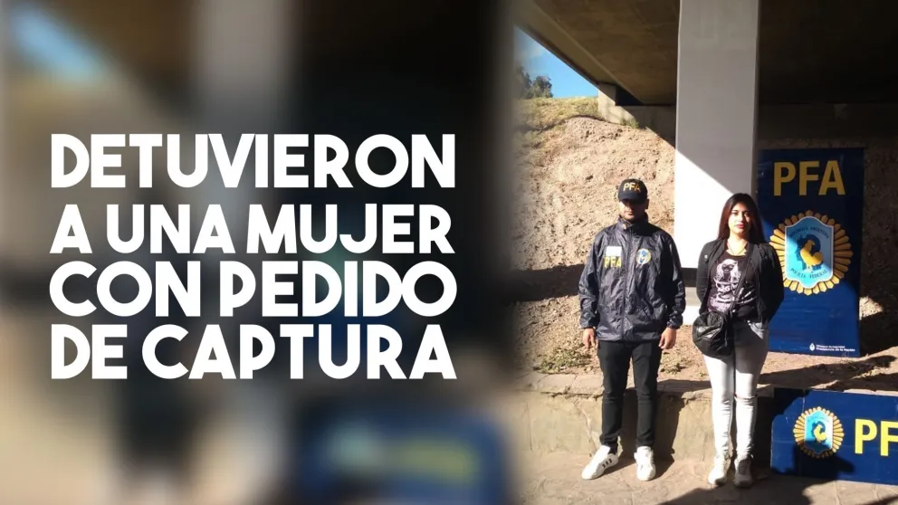 Policia Federal detuvo a una mujer con pedido de captura