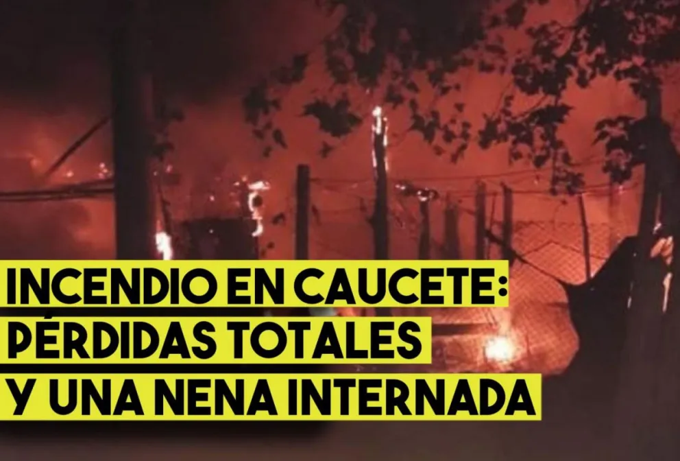 Pérdidas totales, y una nena en el hospital por incendio en Caucete