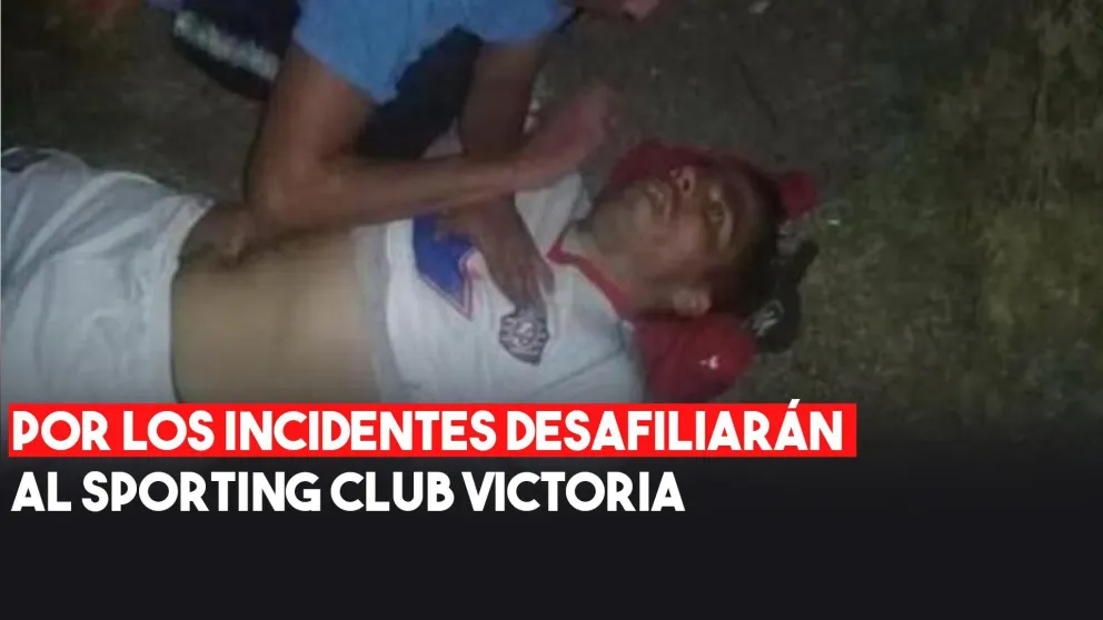 La AFA anticipó que desafiliarán a Sporting Club Victoria por los incidentes en San Luis