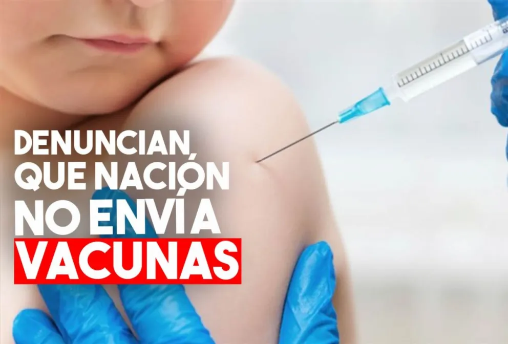 Denuncian que Nación no envía las vacunas