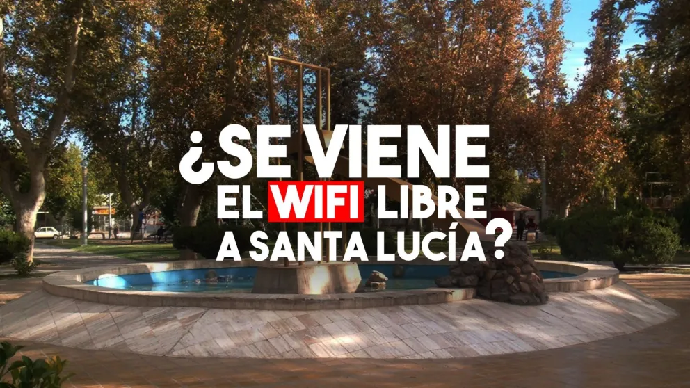 ¿Se viene el WiFi en todo Santa Lucía?