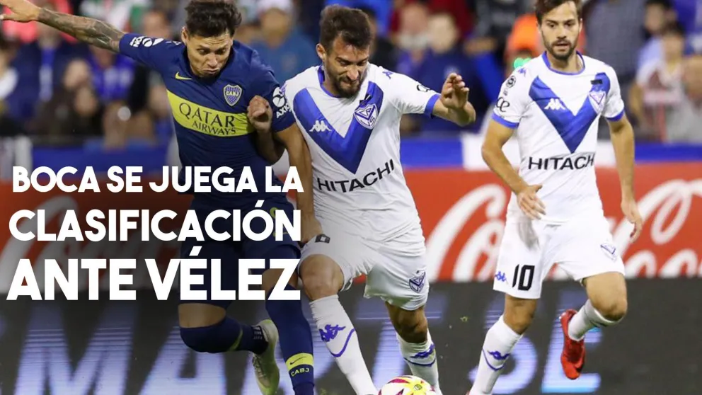 De local, Boca va por la clasificación ante Vélez