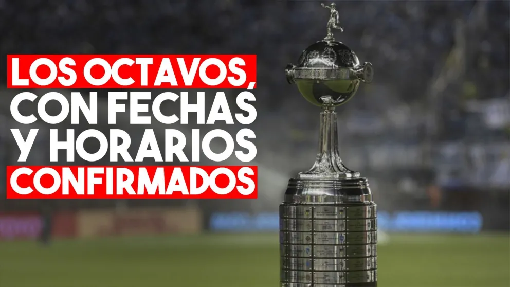 Octavos de Libertadores: estos son los días y horarios