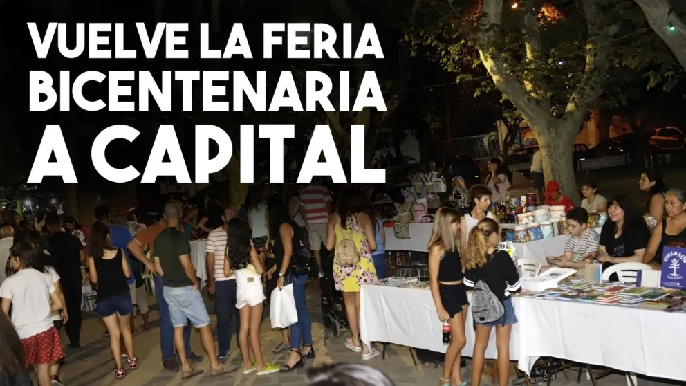 Vuelve la Feria Bicentenaria a Capital