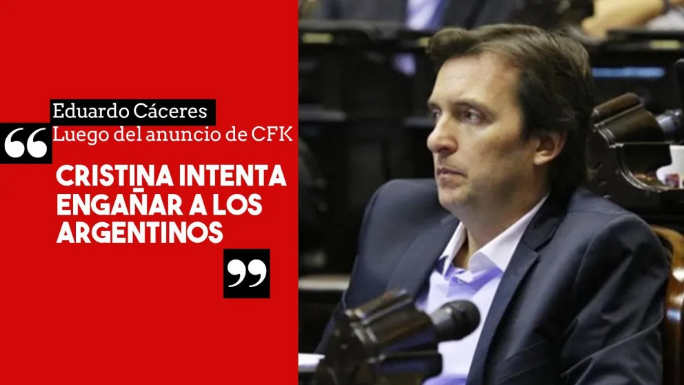 Eduardo Cáceres: "Cristina intenta engañar a los argentinos"