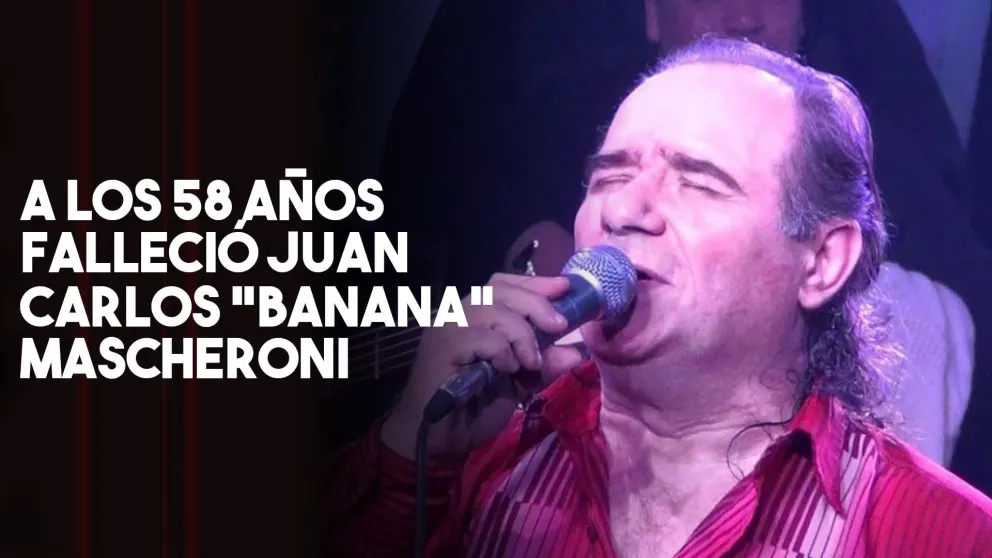 Murió Juan Carlos "Banana" Mascheroni, el cantante de "Los del Fuego"