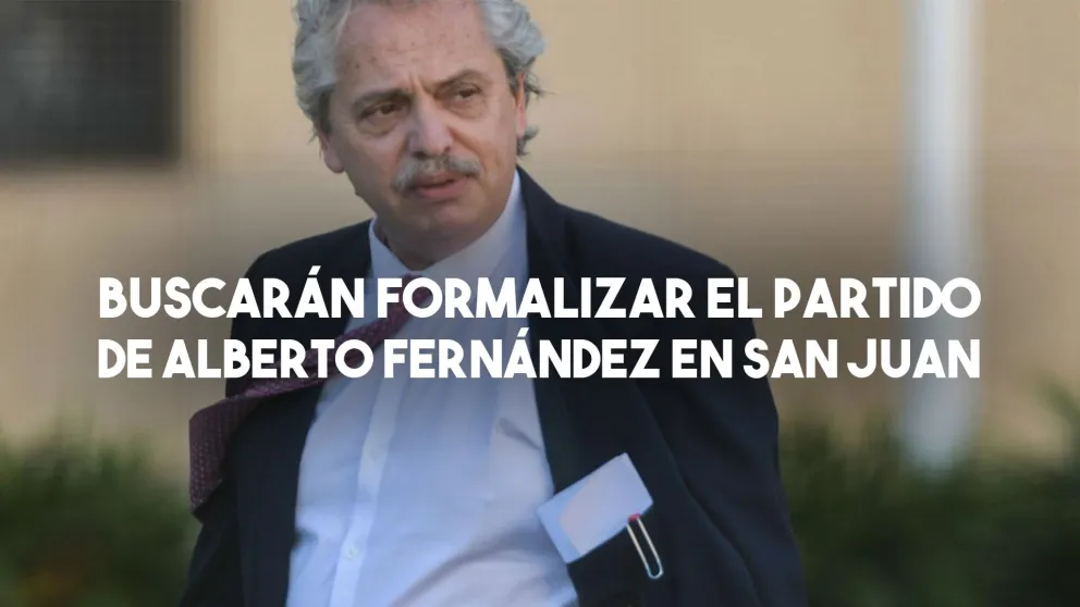 Buscarán formalizar el partido de Alberto Fernández en San Juan