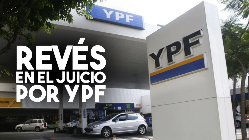 Juicio por YPF en Estados Unidos: el gobierno de Trump recomendó dejar que la demanda siga en su país