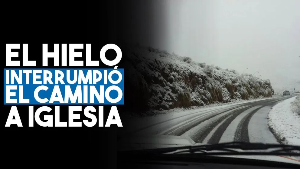El camino a Iglesia fue interrumpido por presencia de nieve