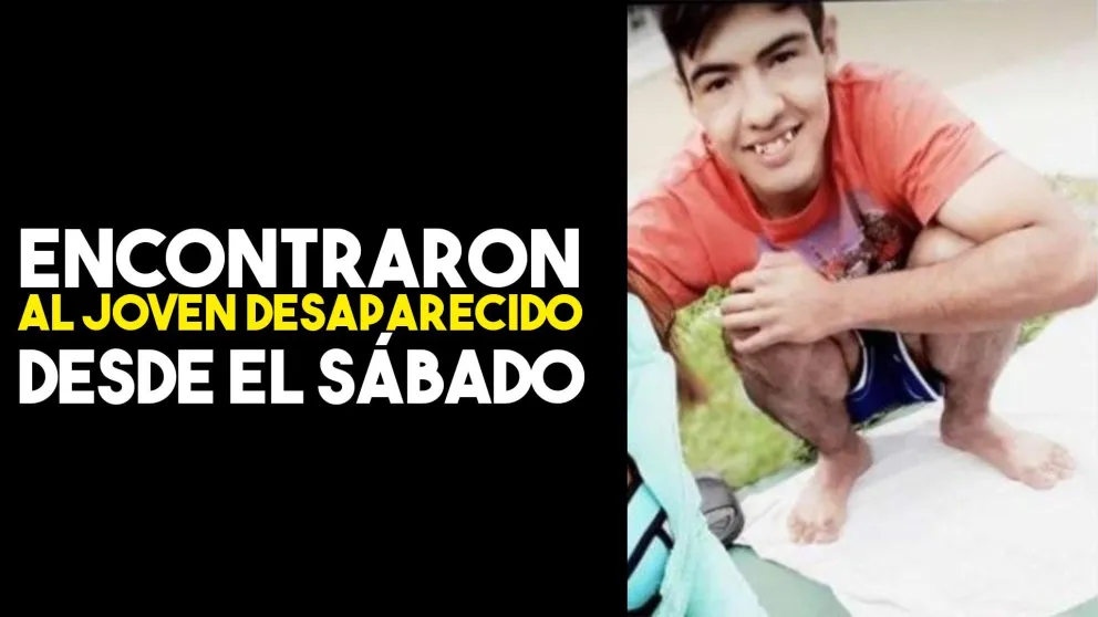 Encontraron a un joven desaparecido desde el sábado