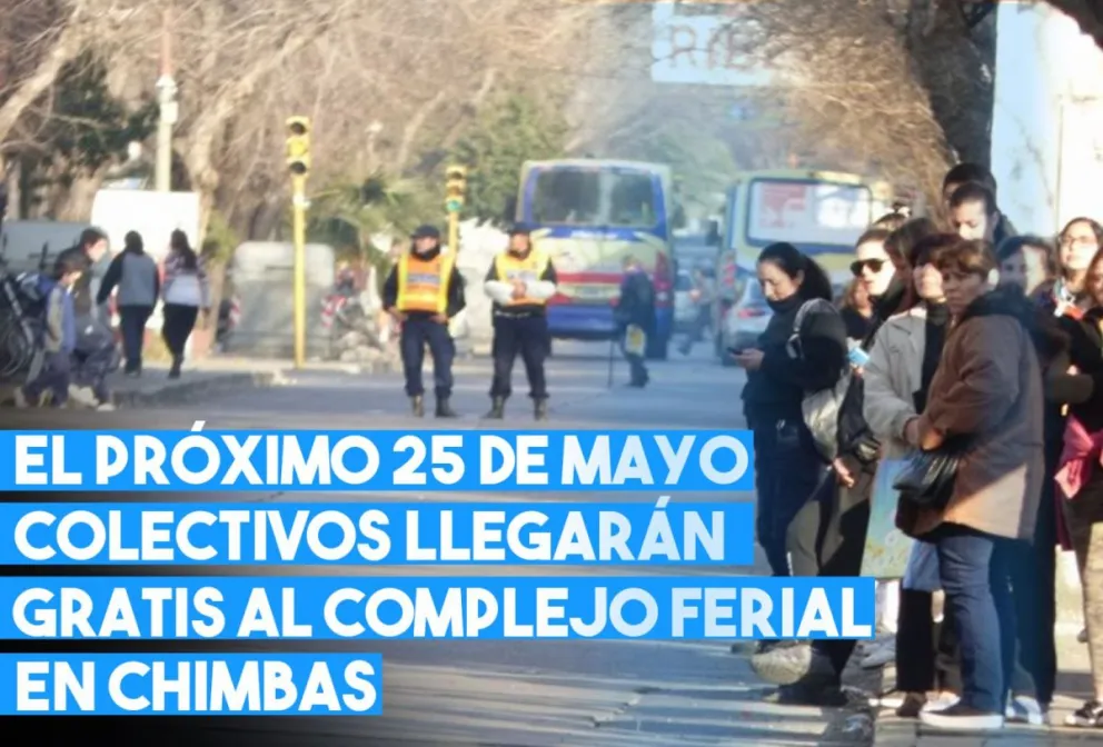 Habrá colectivos gratuitos para trasladarse al predio Costanera por las actividades del 25 de Mayo