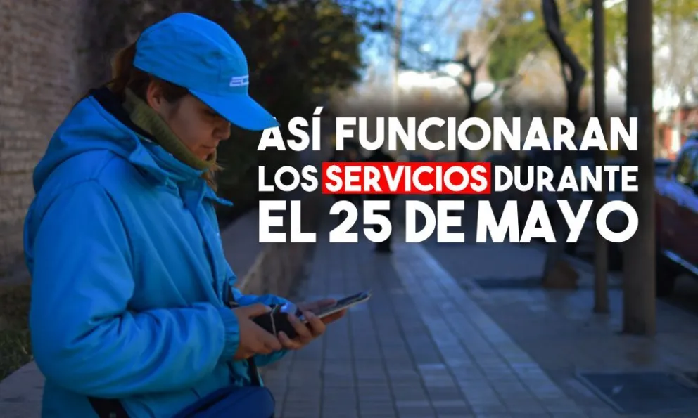 Así funcionaran los servicios en Capital el 25 de mayo