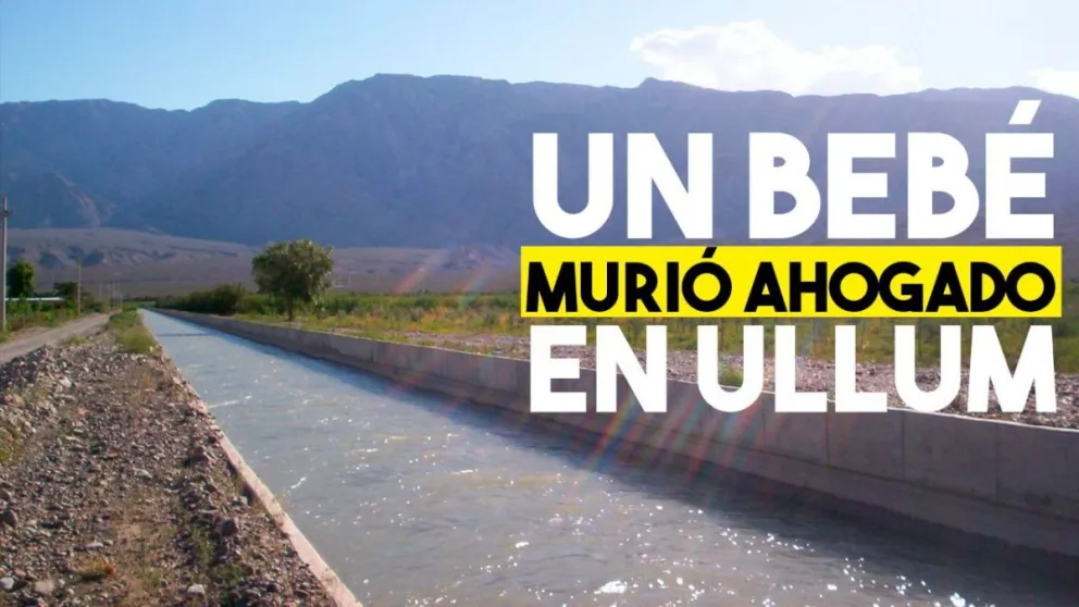 Un bebé de un año y medio murió ahogado en Ullum