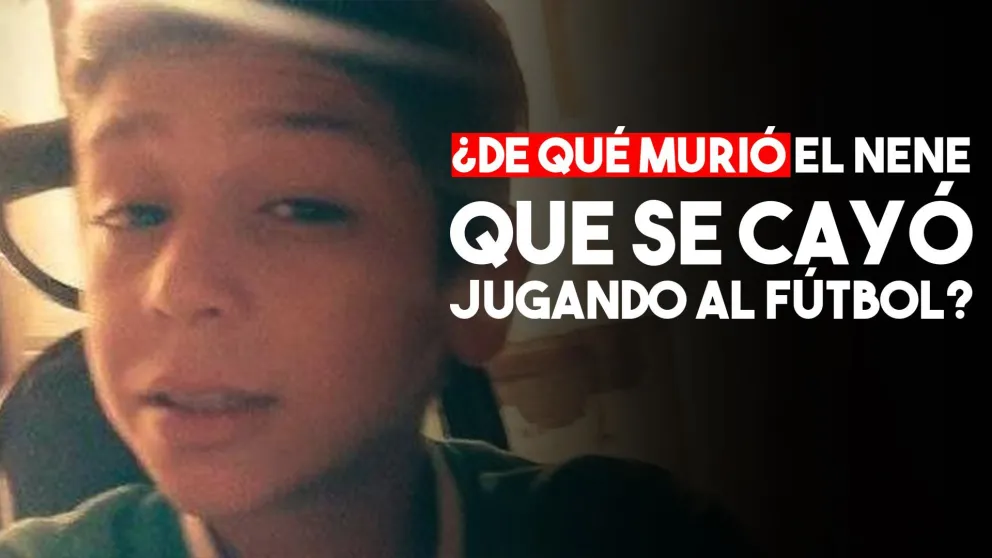 ¿De qué murió el nene que se cayó jugando al fútbol?