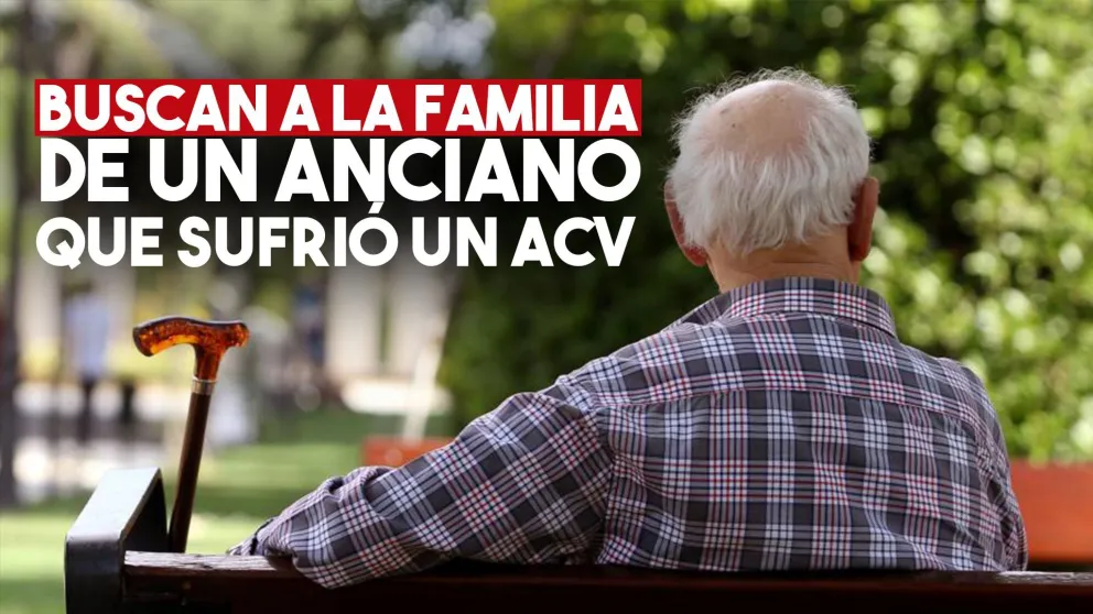 Buscan a los familiares de un anciano que sufrió un ACV