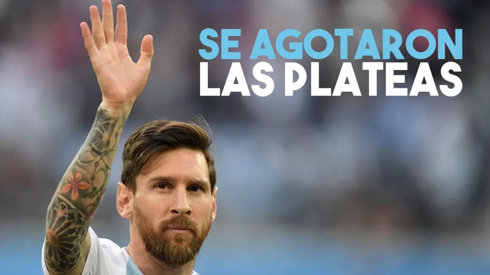 Apurate: se agotaron las plateas para ver a la Selección