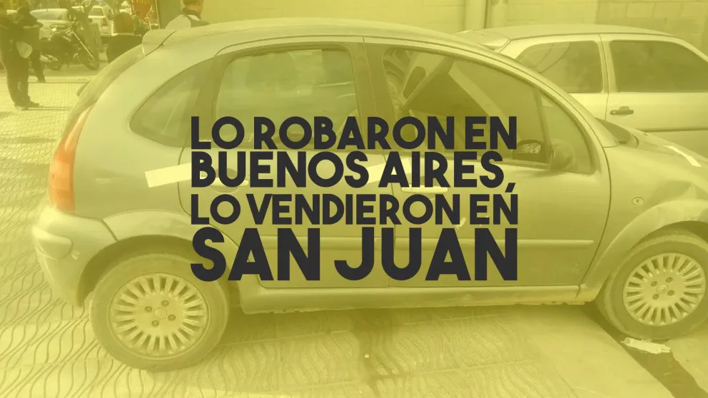 Robaron un auto en Buenos Aires y lo compró una sanjuanina