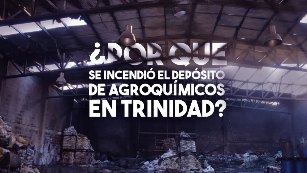 ¿Por que se incendió el depósito de agroquímicos?