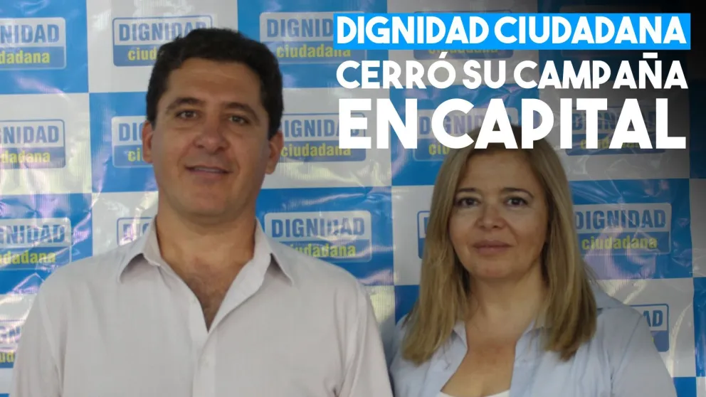 Dignidad Ciudadana cerró su campaña en Capital
