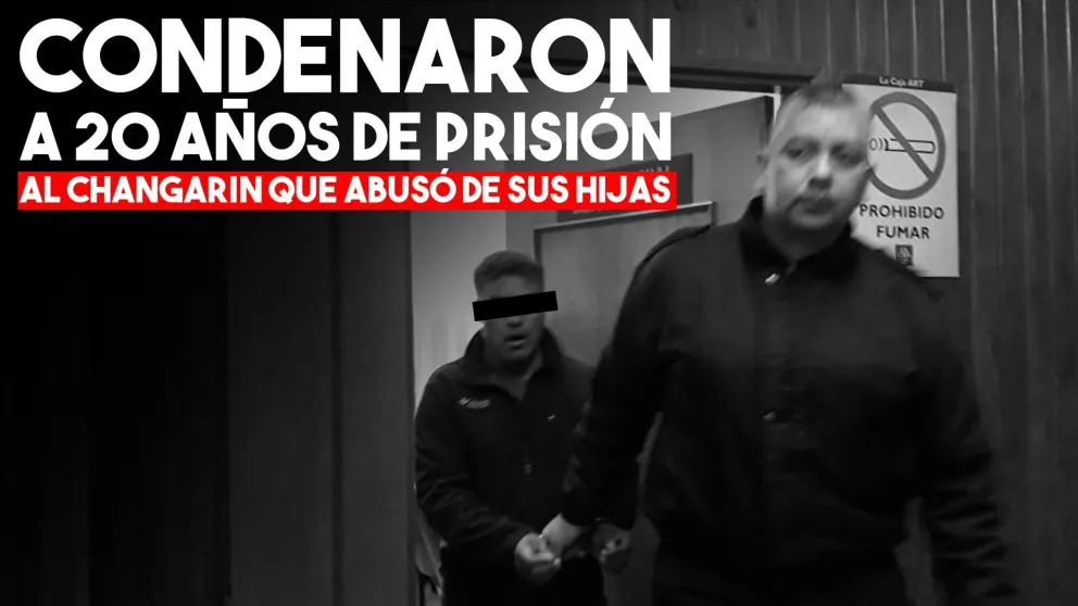 Condenaron a 20 años al changarín que abusó de sus dos hijas
