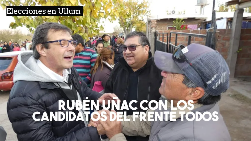 El senador Uñac visitó a los vecinos de Ullum y pidió apoyo a los candidatos del frente Todos
