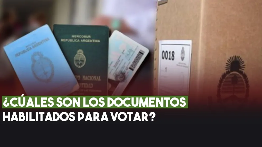 Documentos habilitados para votar en las elecciones