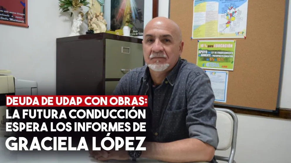 Deuda de UDAP con Obras: la nueva conducción espera el informe de Graciela López