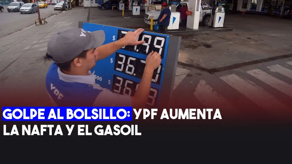 Desde medianoche, YPF aumenta el precio de sus combustibles