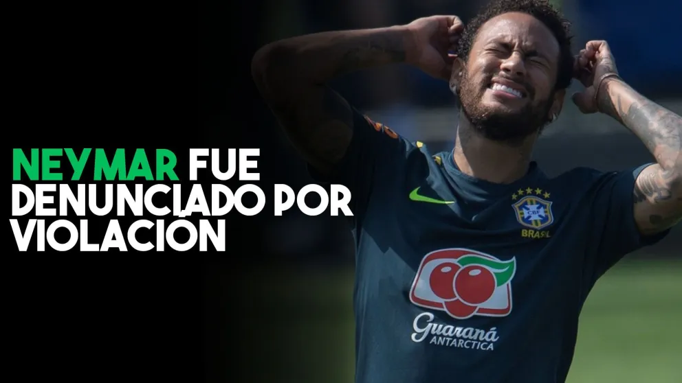 Acusan a Neymar de haber violado a una mujer