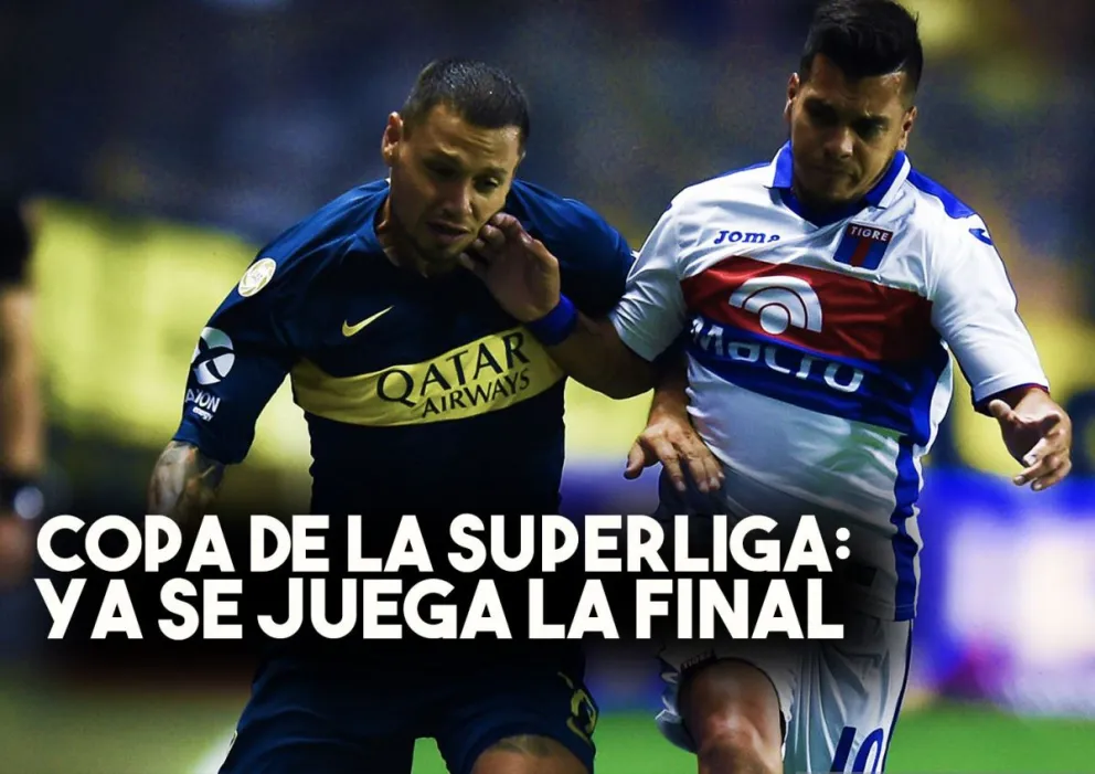 Final de la Copa Superliga: ya juegan Tigre y Boca
