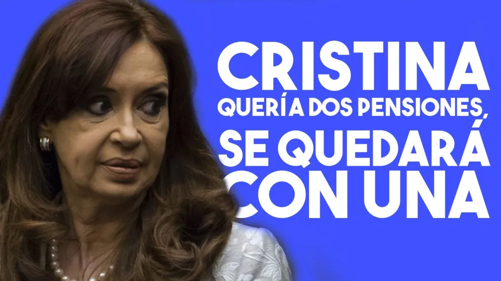 El Gobierno, por decreto, ordenó a Cristina a elegir entre dos pensiones